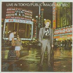 Public Image Limited : Live in Tokyo